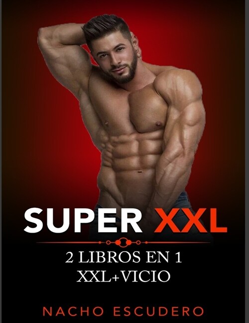 Super XXL 2 Libros En 1 Xxl+vicio (Paperback)