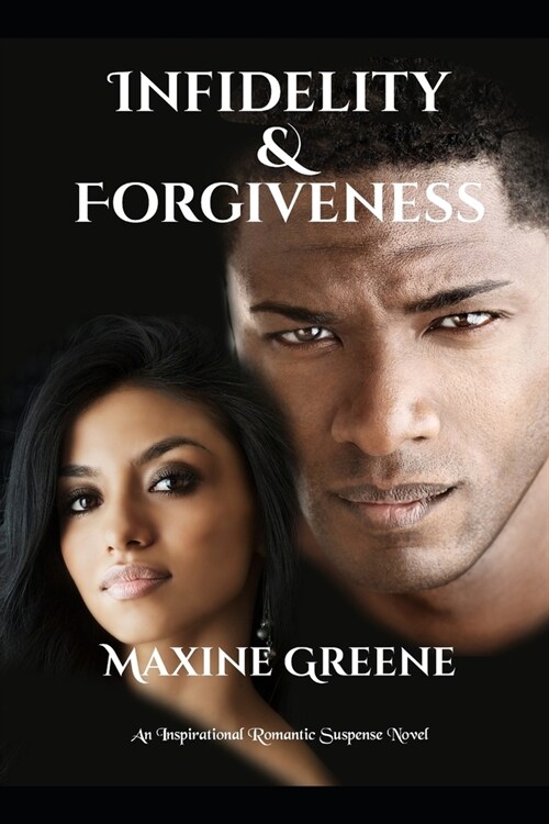 Infidelity & Forgiveness (Paperback)