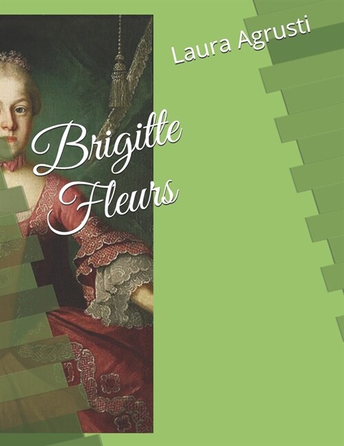 Brigitte Fleurs (Paperback)