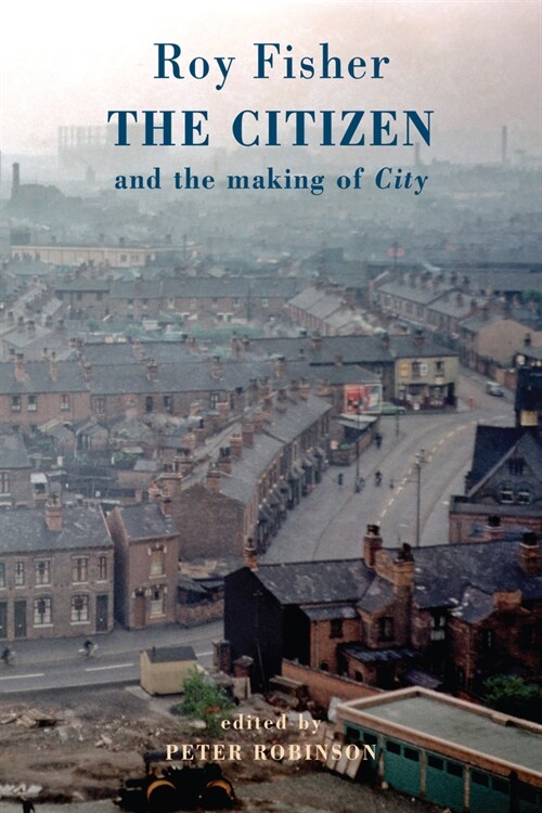 The Citizen : and the making of City (Paperback)