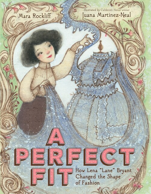 A Perfect Fit: How Lena Lane Bryant Changed the Shape of Fashion (Hardcover)