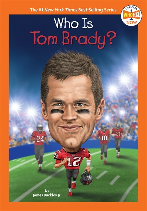Who Is Tom Brady? (Library Binding)