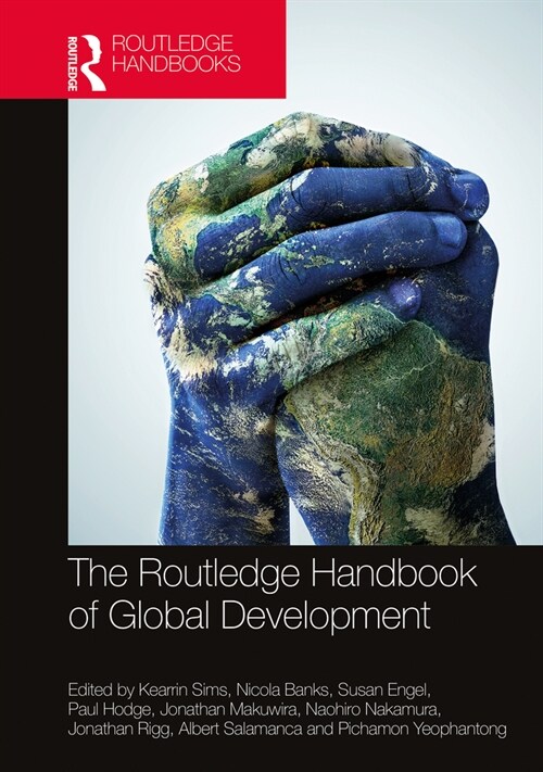 The Routledge Handbook of Global Development (Hardcover, 1)
