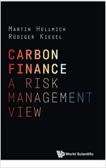 Carbon Finance: A Risk Management View (Hardcover)