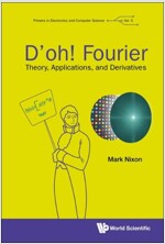 D'Oh! Fourier: Theory, Applications, and Derivatives (Paperback)