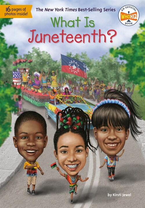 What Is Juneteenth? (Library Binding)