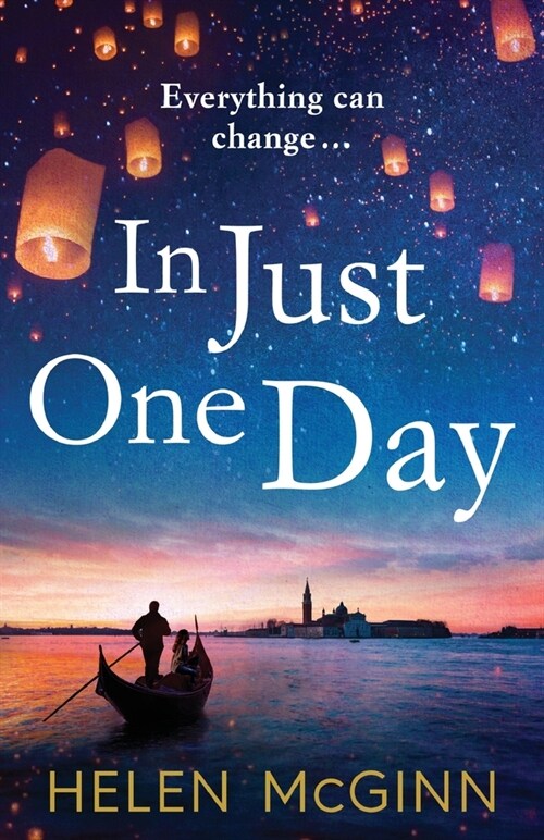 In Just One Day : An unforgettable novel from Saturday Kitchens Helen McGinn (Paperback)