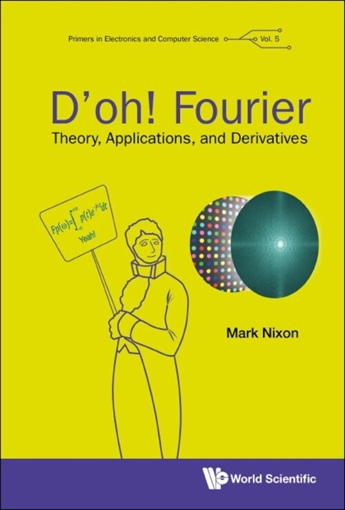 DOh! Fourier: Theory, Applications, and Derivatives (Paperback)