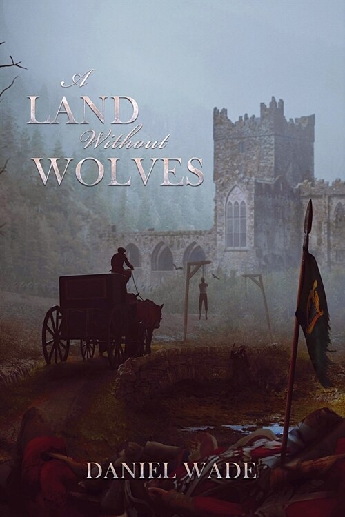 A Land Without Wolves (Paperback)