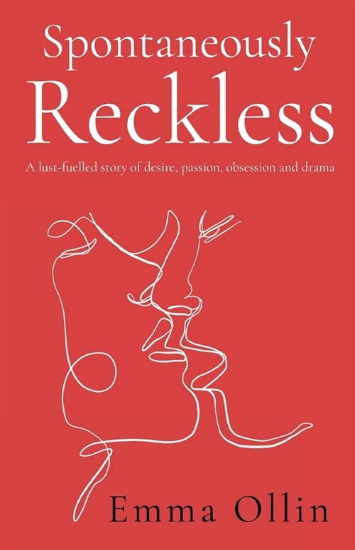 Spontaneously Reckless (Paperback)