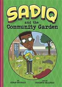 Sadiq and the Community Garden (Paperback)