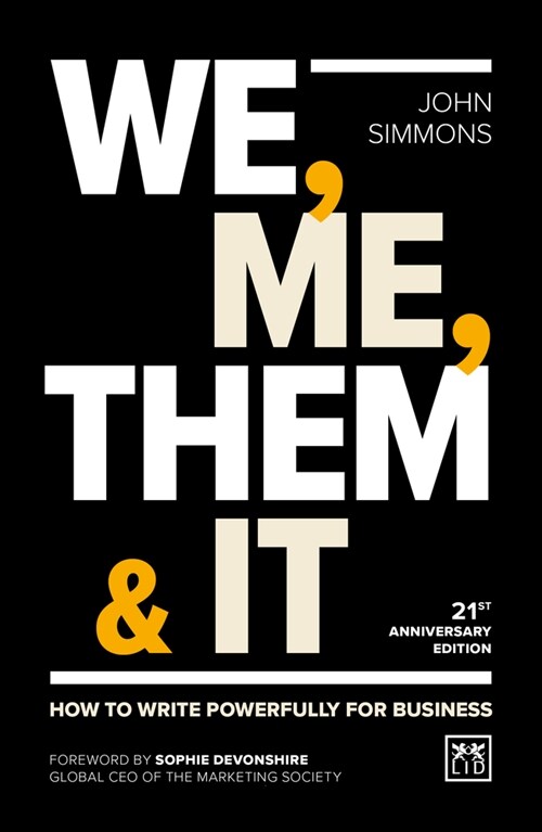 We, Me, Them & It : How to write powerfully for business (Paperback, 3 ed)