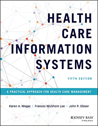 Health Care Information Systems: A Practical Approach for Health Care Management (Hardcover, 5)