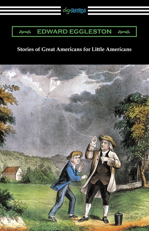 Stories of Great Americans for Little Americans (Paperback)