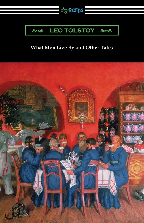 What Men Live By and Other Tales (Paperback)