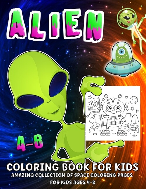 Space And Aliens Coloring Book: Aliens Coloring Book For Kids Ages 4-8 (Paperback)