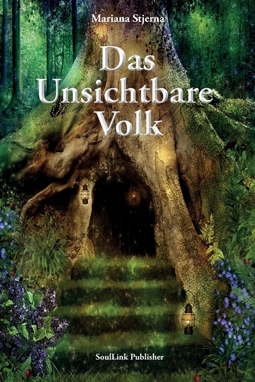 Das Unsichtbare Volk: In der magischen Welt der Natur (Paperback)