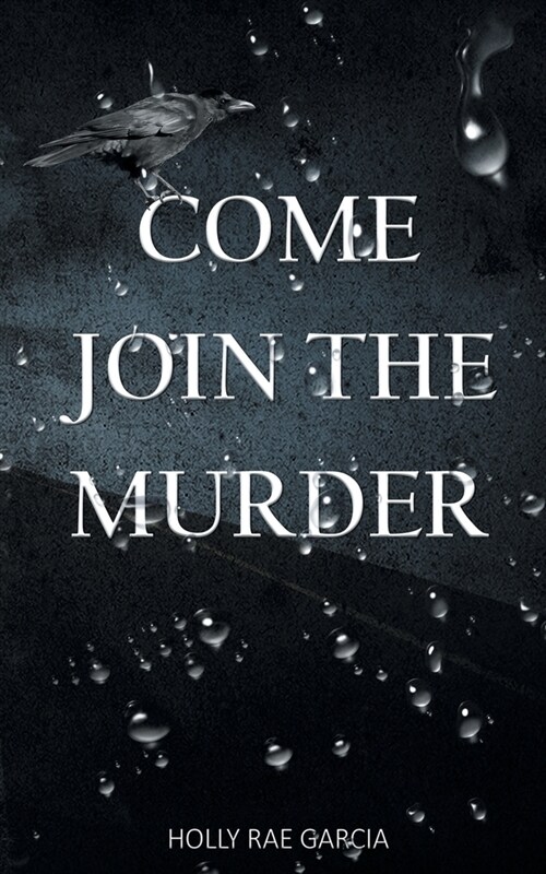 Come Join the Murder (Paperback)