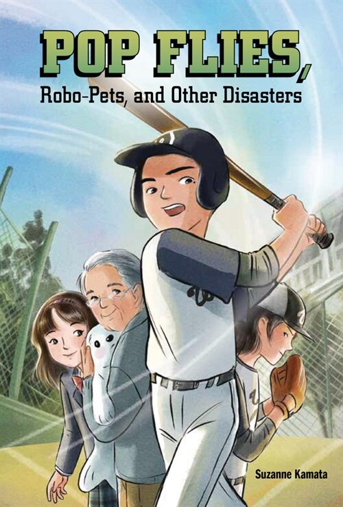 Pop Flies, Robo-Pets, and Other Disasters (Paperback)