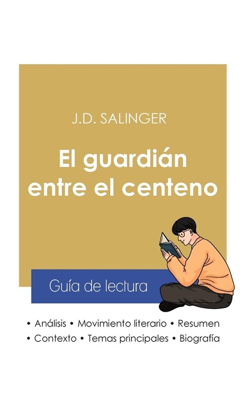 Gu? de lectura El guardi? entre el centeno de Salinger (an?isis literario de referencia y resumen completo) (Paperback)