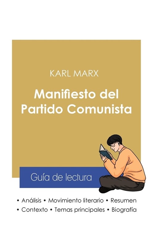 Gu? de lectura Manifiesto del Partido Comunista de Karl Marx (an?isis literario de referencia y resumen completo) (Paperback)