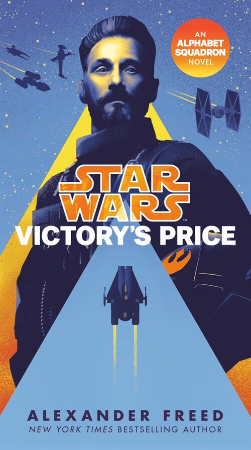 Victorys Price (Star Wars): An Alphabet Squadron Novel (Mass Market Paperback)