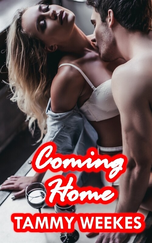 Coming Home: A Taboo & Forbidden Erotic Story (Paperback)