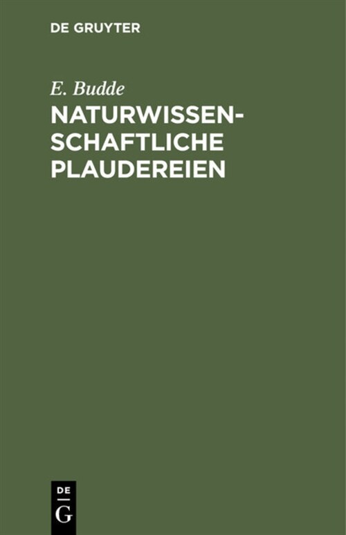 Naturwissenschaftliche Plaudereien (Hardcover, 3, 3. Aufl. Reprin)
