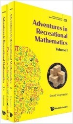 Adventures in Recreational Mathematics (in 2 Volumes) (Hardcover)