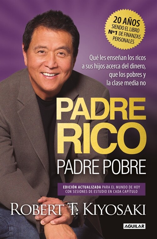 PADRE RICO, PADRE POBRE. EDICION ESPECIAL AMPLIADA Y ACTUALIZADA EN TAPA DURA (Hardcover)