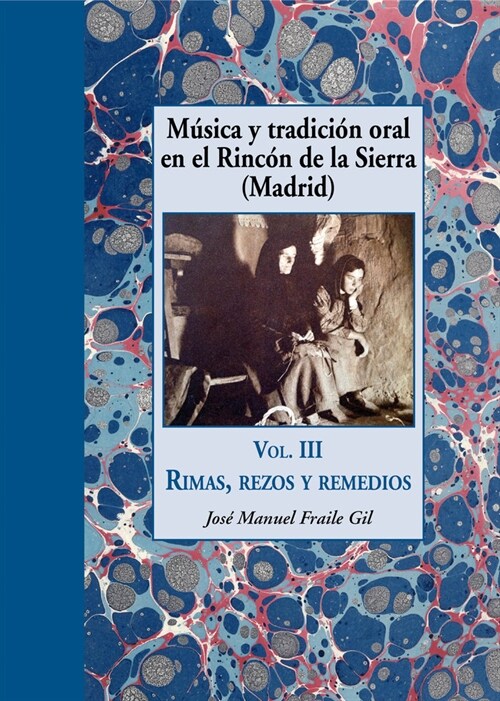 Rimas, rezos y remedios (Paperback)