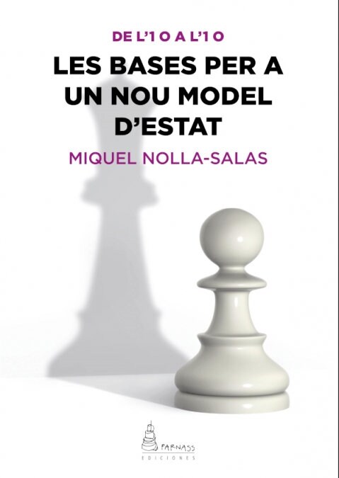 LES BASES PER A UN NOU MODEL DESTAT (Paperback)