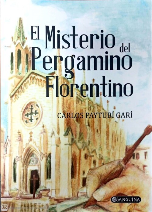 EL MISTERIO DEL PERGAMINO FLORENTINO (Paperback)