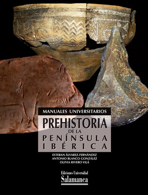 PREHISTORIA DE LA PENINSULA IBERICA (Paperback)