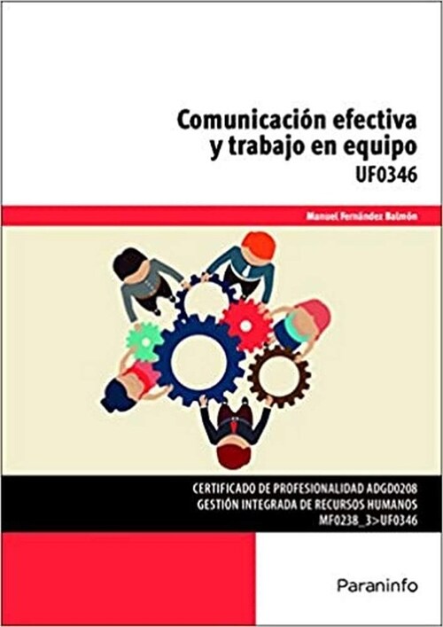 COMUNICACION EFECTIVA Y TRABAJO EN EQUIPO (Paperback)