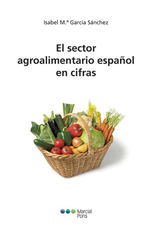 EL SECTOR AGROALIMENTARIO ESPANOL EN CIFRAS (Paperback)