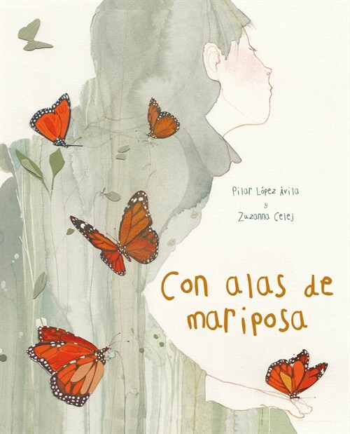 Con Alas de Mariposa (with a Butterflys Wings) (Hardcover)