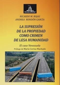 SUPRESION DE LA PROPIEDAD COMO CRIMEN DE LESA HUMANIDAD. (Paperback)