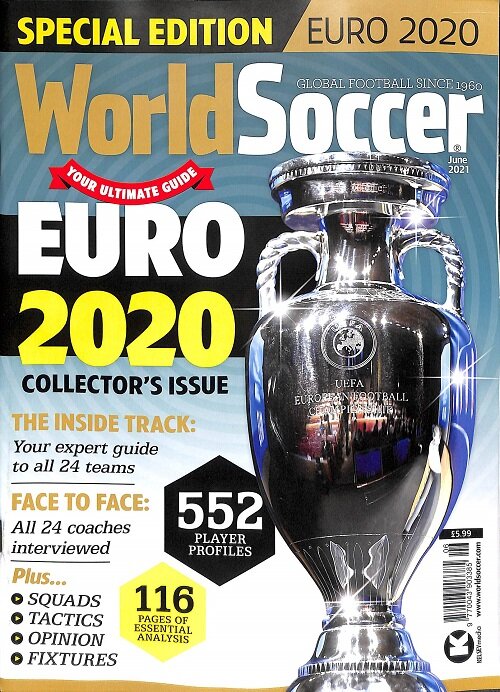 World Soccer (월간 영국판): 2021년 06월호