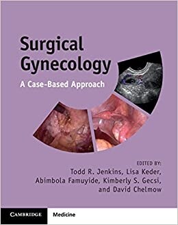 Surgical Gynecology : A Case-Based Approach (Paperback)