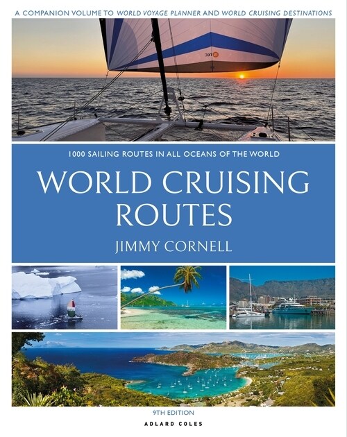 World Cruising Routes : 1,000 Sailing Routes in All Oceans of the World (Paperback, 9 ed)