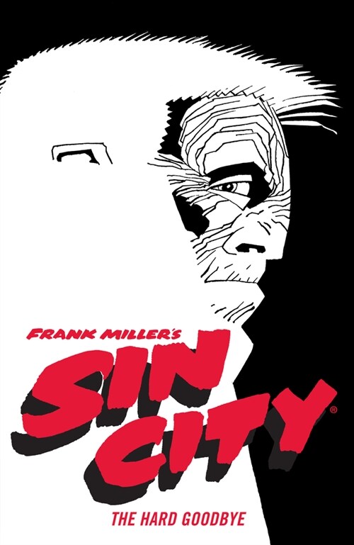 Frank Millers Sin City Volume 1: The Hard Goodbye (Fourth Edition) (Paperback)