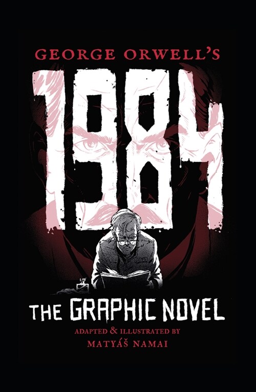 George Orwells 1984 : The Graphic Novel (Paperback)