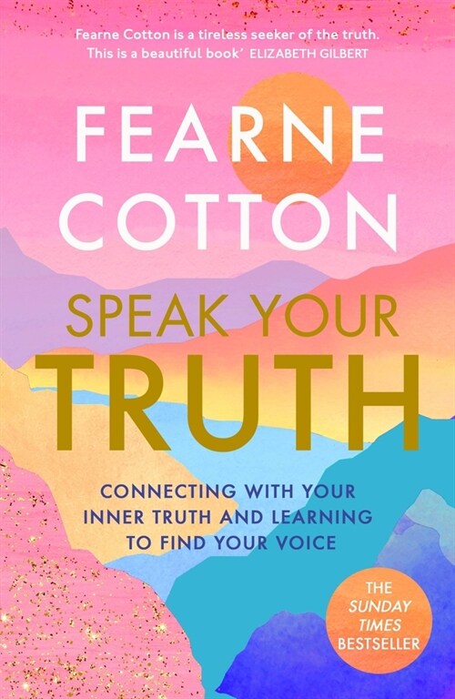 Speak Your Truth : The Sunday Times top ten bestseller (Paperback)