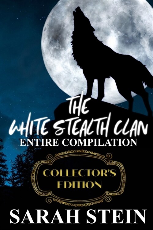 The White Stealth Clan: Entire Compilation (Paperback)