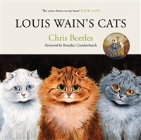 Louis Wains Cats (Hardcover, Main) - 영화 "루이스 웨인(베네딕트 컴버패치 주연)" 관련 작품 / 서문 베네딕트 컴버배치