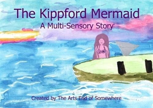 The Kippford Mermaid : A Multi-Sensory Story (Paperback)