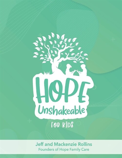 Hope Unshakeable For Kids (Paperback)