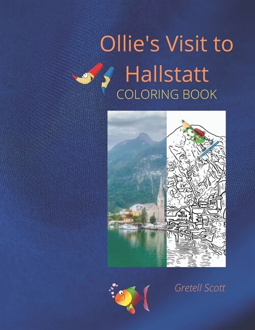 Ollies Visit to Hallstatt: Coloring Book (Paperback)