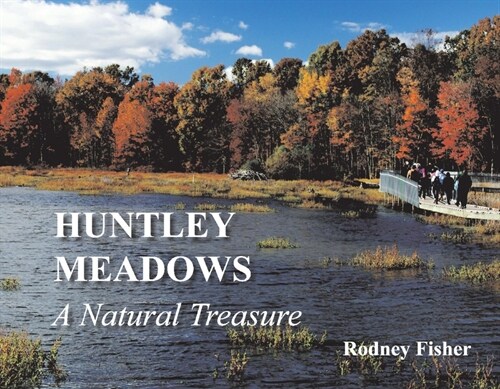 Huntley Meadows A Natural Treasure (Paperback)